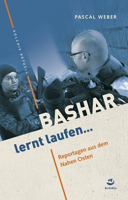 Bashar lernt laufen (Hardcover)