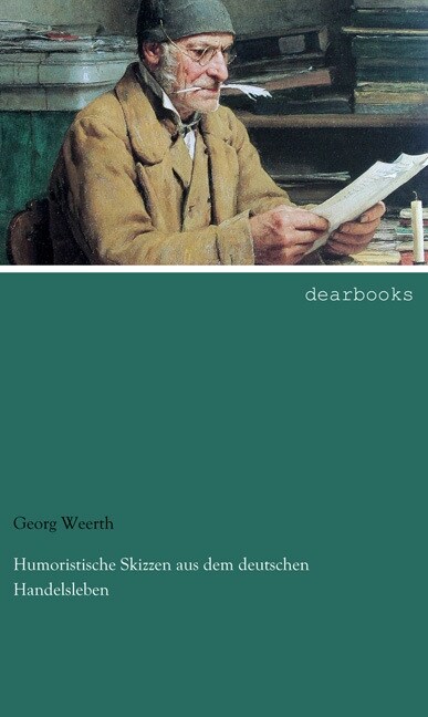 Humoristische Skizzen aus dem deutschen Handelsleben (Paperback)