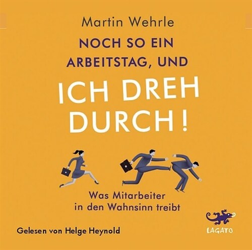 Noch so ein Arbeitstag und ich dreh durch, 1 MP3-CD (CD-Audio)