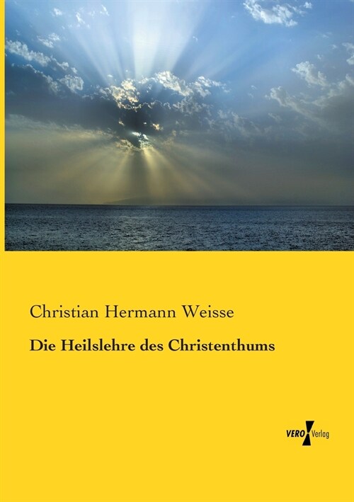 Die Heilslehre des Christenthums (Paperback)