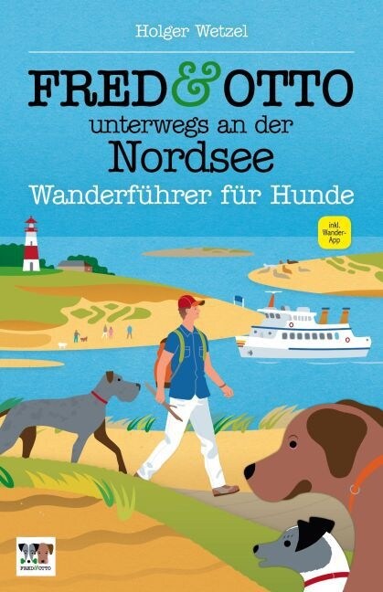 FRED & OTTO unterwegs an der Nordsee (Paperback)