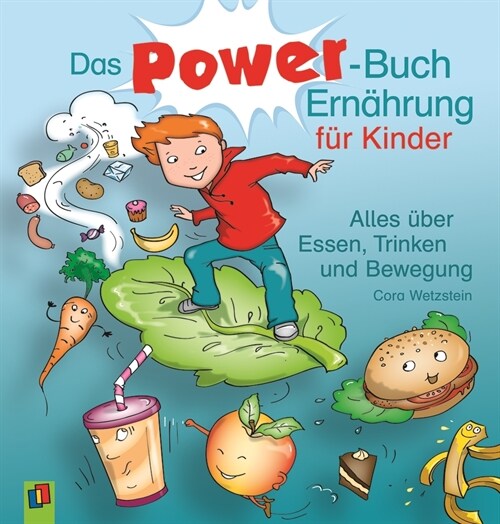 Das Power-Buch Ernahrung fur Kinder (Hardcover)