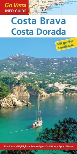 Go Vista Info Guide Reisefuhrer Costa Brava & Costa Dorada (Paperback)