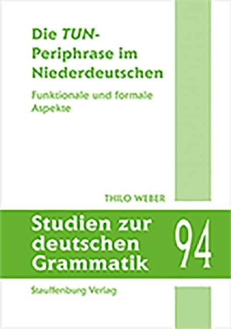 Die TUN-Periphrase im Niederdeutschen (Paperback)