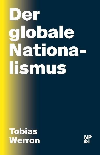 Der globale Nationalismus (Hardcover)