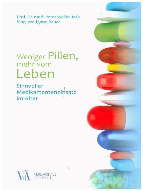 Weniger Pillen, mehr vom Leben (Paperback)