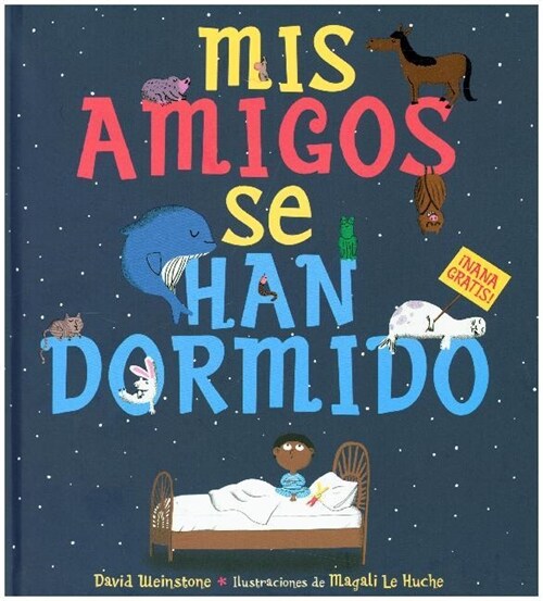 Mis amigos se han dormido (Hardcover)