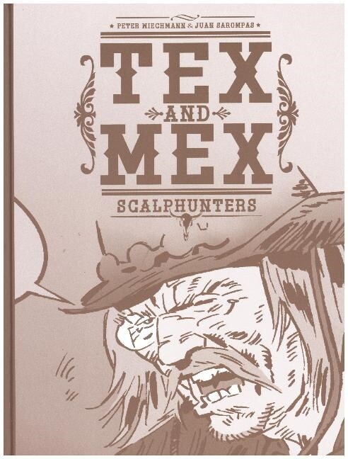 Tex & Mex, Scalphunters (Hardcover)