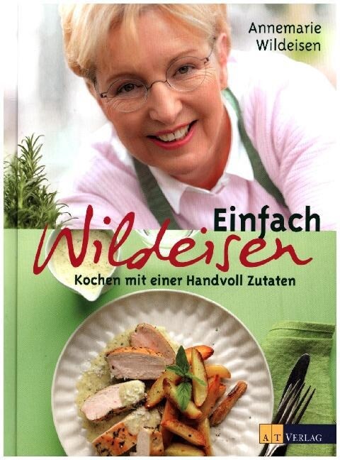 Einfach Wildeisen (Hardcover)