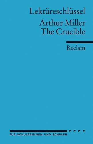 Lektureschlussel Arthur Miller The Crucible (Paperback)