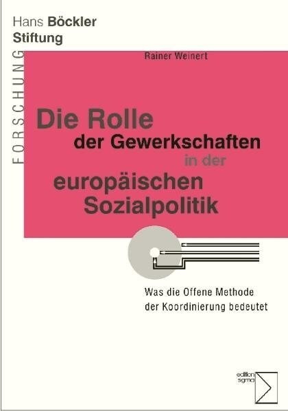 Die Rolle der Gewerkschaften in der europaischen Sozialpolitik (Paperback)