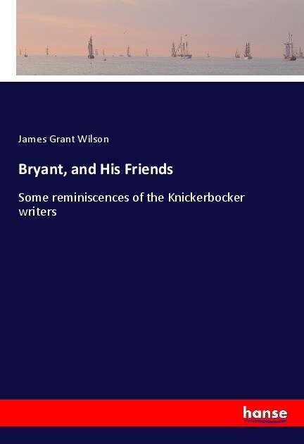 Bryant, and His Friends (Paperback)