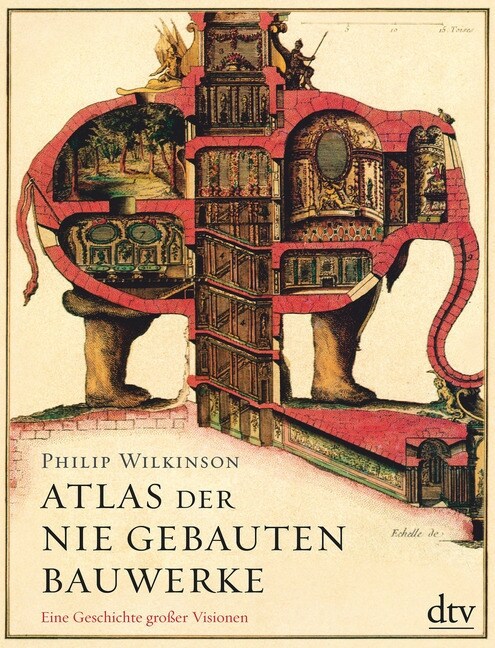 Atlas der nie gebauten Bauwerke (Hardcover)