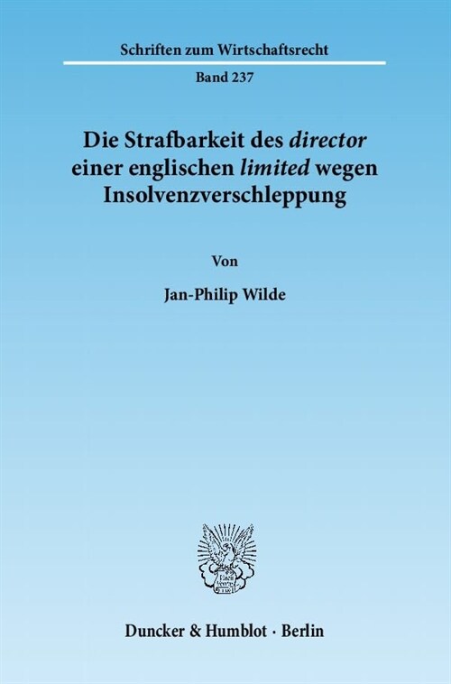 Die Strafbarkeit des director einer englischen limited wegen Insolvenzverschleppung (Paperback)