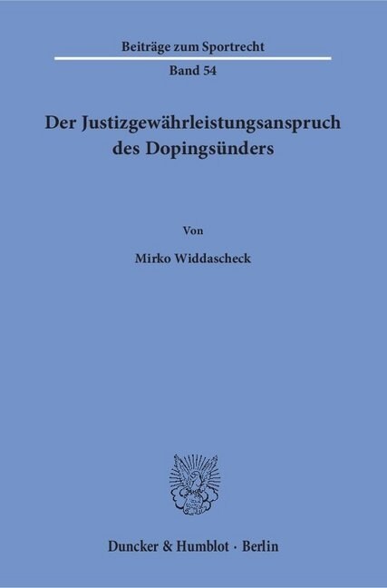 Der Justizgewahrleistungsanspruch Des Dopingsunders (Paperback)