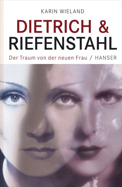 Dietrich & Riefenstahl (Hardcover)