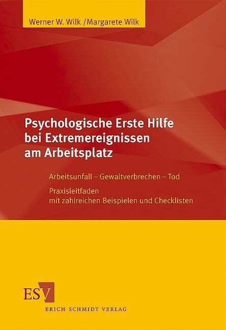 Psychologische Erste Hilfe bei Extremereignissen am Arbeitsplatz (Paperback)