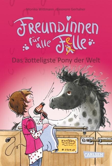 Freundinnen fur alle Felle - Das zotteligste Pony der Welt (Hardcover)