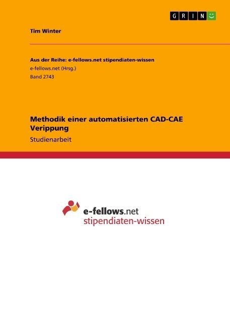 Methodik einer automatisierten CAD-CAE-integrierten Verrippung von Kunststoffbauteilen (Paperback)