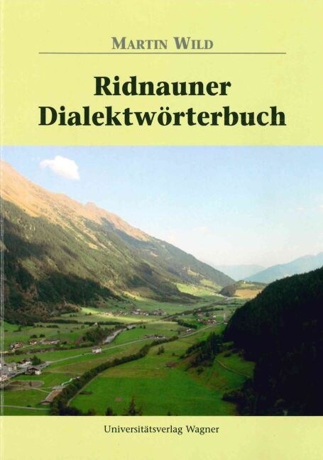 Ridnauner Dialektworterbuch. S Maul au tien (Paperback)
