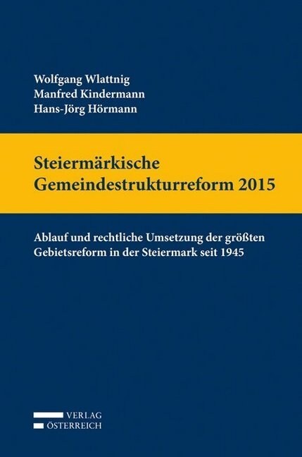 Steiermarkische Gemeindestrukturreform 2015 (Hardcover)