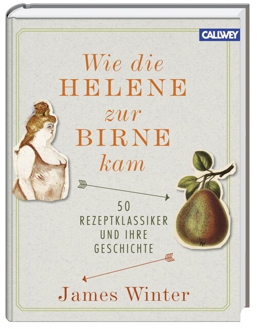 Wie die Helene zur Birne kam (Hardcover)