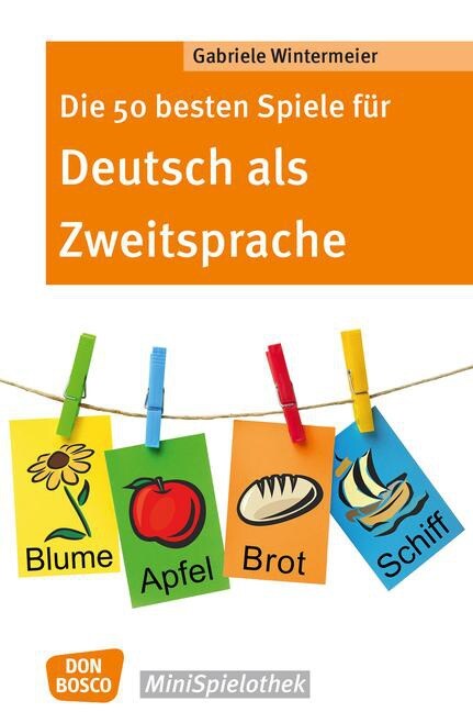 Die 50 besten Spiele fur Deutsch als Zweitsprache (Paperback)