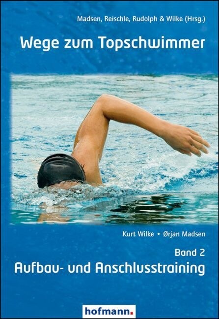 Wege zum Topschwimmer. Bd.2 (Paperback)