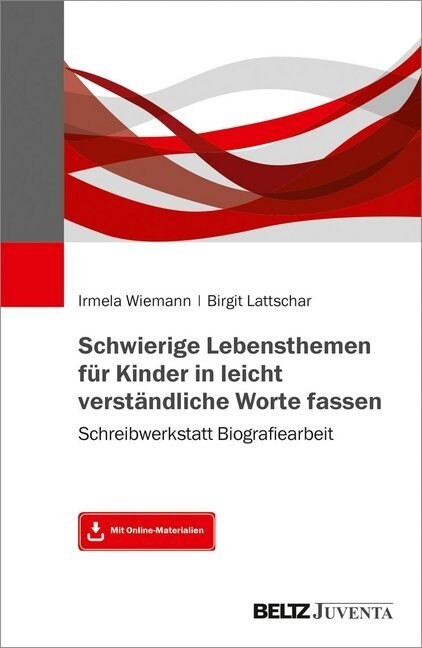 Schwierige Lebensthemen fur Kinder in leicht verstandliche Worte fassen (Paperback)