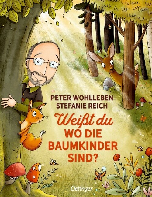 Weißt du, wo die Baumkinder sind？ (Hardcover)