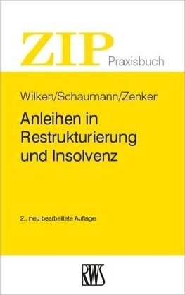 Anleihen in Restrukturierung und Insolvenz (Paperback)