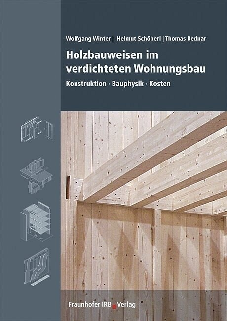 Holzbauweisen im verdichteten Wohnungsbau (Hardcover)