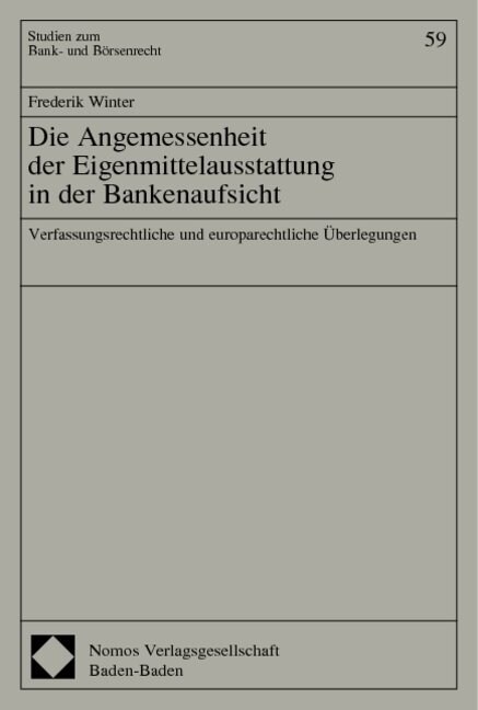 Die Angemessenheit in der Eigenmittelausstattung in der Bankenaufsicht (Paperback)