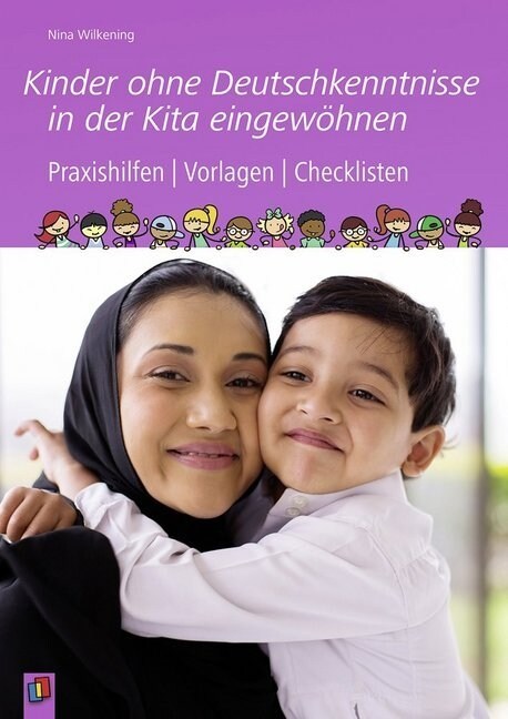 Kinder ohne Deutschkenntnisse in der Kita eingewohnen (Paperback)