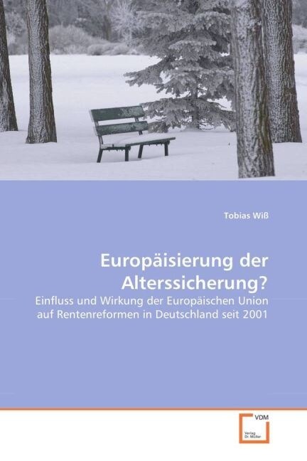 Europaisierung der Alterssicherung？ (Paperback)