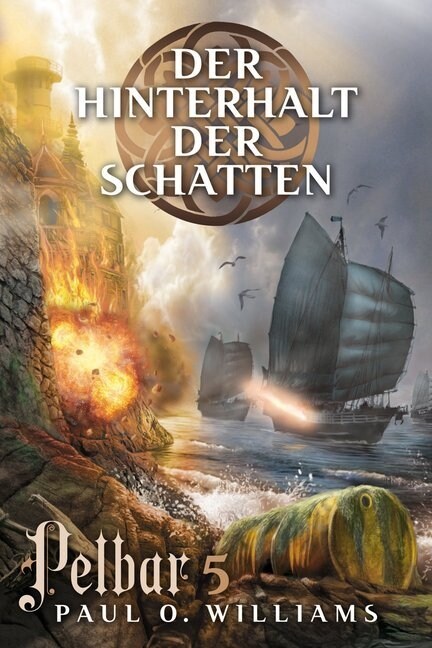 Pelbar-Zyklus: Der Hinterhalt der Schatten (Paperback)