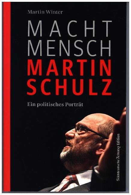 Macht Mensch Martin Schulz (Paperback)