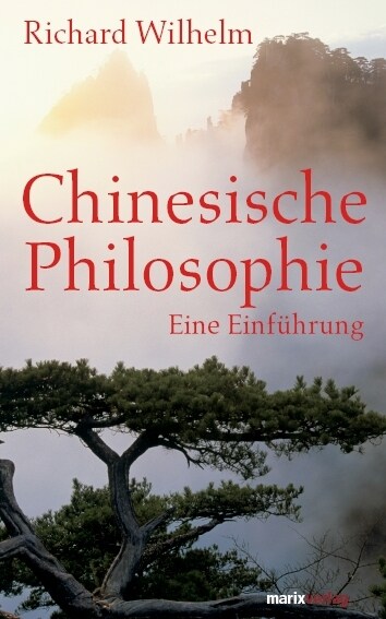 Chinesische Philosophie (Hardcover)