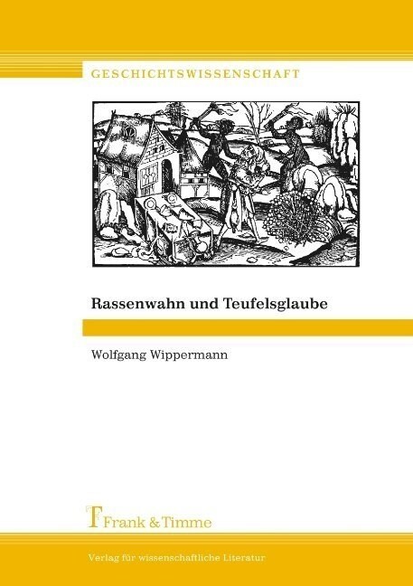 Rassenwahn und Teufelsglaube (Paperback)