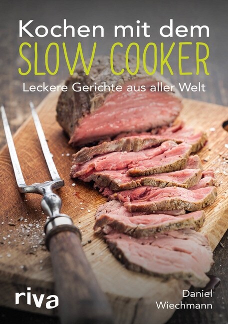 Kochen mit dem Slow Cooker (Paperback)