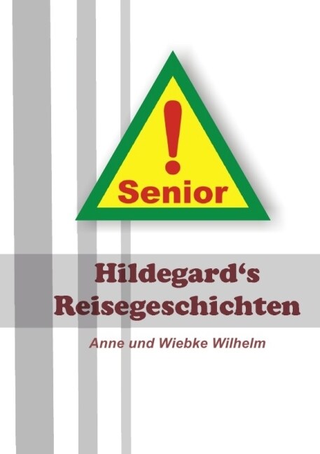 Hildegards Reisegeschichten (Paperback)