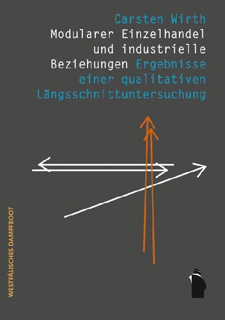 Modularer Einzelhandel und industrielle Beziehungen (Paperback)