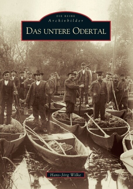 Das untere Odertal (Paperback)