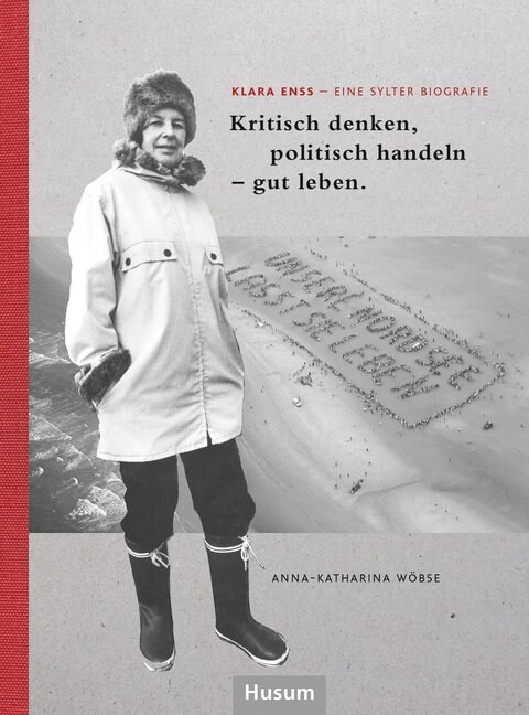 Klara Enss - eine Sylter Biografie (Hardcover)