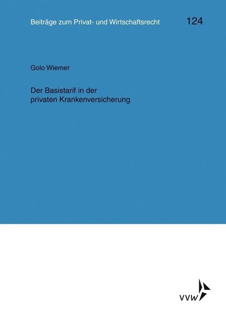 Der Basistarif in der privaten Krankenversicherung (Paperback)