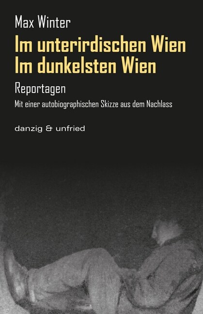 Im dunkelsten Wien / Im unterirdischen Wien (Paperback)