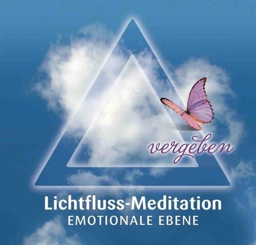 Lichtfluss-Meditation - Emotionale Ebene, 1 Audio-CD (CD-Audio)