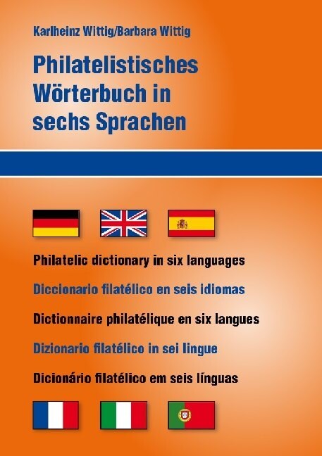 Philatelistisches Worterbuch in sechs Sprachen (Hardcover)