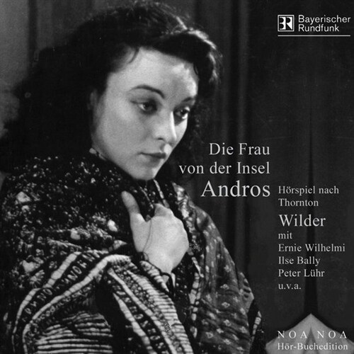 Die Frau von der Insel Andros, 2 Audio-CDs (CD-Audio)