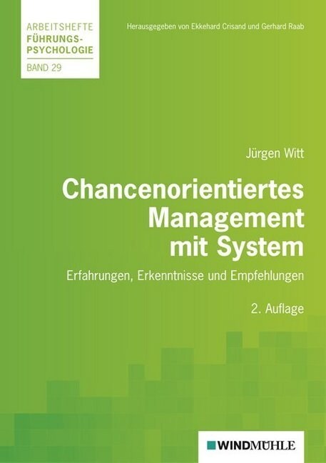 Chancenorientiertes Management in der Praxis (Paperback)